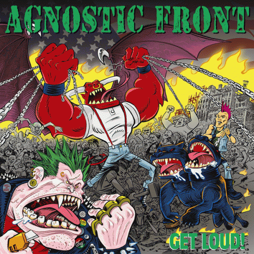 Agnostic Front : Get Loud !